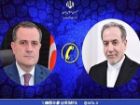 تماس تلفنی وزیر خارجه جمهوری آذربایجان با عراقچی